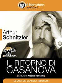 Il ritorno di Casanova (Audio-eBook) (Italian Edition)