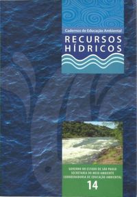 Recursos Hdricos (Cadernos de Educao Ambiental #14)