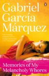 Memories of My Melancholy Whores (Marquez 2014) (English Edition)