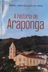 A Histria de Araponga