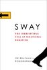 Sway: The Irresistible Pull of Irrational Behavior (English Edition)