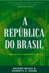 A repblica do Brasil
