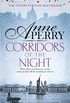 Corridors of the Night (William Monk Mystery, Book 21): A twisting Victorian mystery of intrigue and secrets (English Edition)
