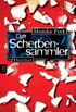 Der Scherbensammler (Die Erdbeerpflcker-Reihe 3) (German Edition)