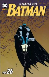 A Saga do Batman vol. 26