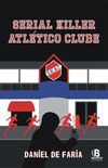 Serial Killer Atltico Clube