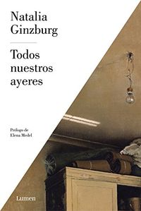 Todos nuestros ayeres (Spanish Edition)