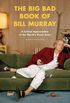 Big Bad Book of Bill Murray