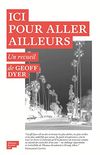 Ici pour aller ailleurs (French Edition)