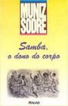 Samba, o dono do corpo
