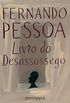 Livro do desassossego: Composto por Bernardo Soares, ajudante de guarda-livros na cidade de Lisboa
