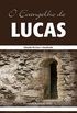 O Evangelho de Lucas