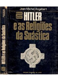 Hitler e as Religies da Sustica