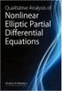 Qualitative Analysis of Nonlinear Elliptic Partial Differential Equations