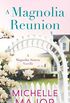 A Magnolia Reunion (The Magnolia Sisters) (English Edition)