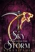 A Sky Beyond the Storm: The jaw-dropping finale to the New York Times bestselling fantasy series that began with AN EMBER IN THE ASHES (Ember Quartet, Book 4) (English Edition)