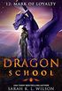 Dragon School: Mark of Loyalty (English Edition)