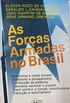 As Foras Armadas no Brasil
