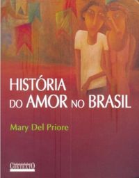 Histria do Amor no Brasil