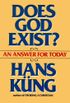 Does God Exist: An Answer For Today (English Edition)