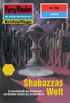 Perry Rhodan 1942: Shabazzas Welt: Perry Rhodan-Zyklus "Der Sechste Bote" (Perry Rhodan-Erstauflage) (German Edition)