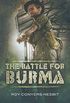 The Battle for Burma: An Illustrated History (English Edition)
