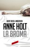 La broma (Hanne Wilhelmsen 5) (Spanish Edition)