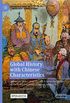 Global History with Chinese Characteristics: Autocratic States along the Silk Road in the Decline of the Spanish and Qing Empires 1680-1796 (Palgrave Studies ... Global History) (English Edition)