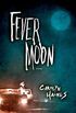 Fever Moon 