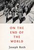 On the End of the World (English Edition)