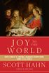 Joy to the World: How Christ