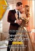 Slow Burn: A Sensual Second-Chance Romance (Dynasties: Seven Sins Book 7) (English Edition)