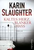 Kaltes Herz, blanker Hass (Kindle Single) (German Edition)