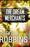 The Dream Merchants : A Novel