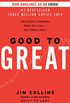 Good to Great: Why Some Companies Make the Leap...And Others Don