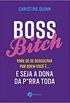 Boss bitch