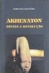 Akhenaton: Ascese e Revoluo
