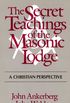 The Secret Teachings of the Masonic Lodge (English Edition)