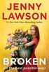Broken (in the best possible way) (English Edition)