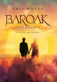 Baroak: O sol nascente