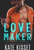 Love Maker: A small-town, second chance romance (Lonesome Cowboy Book 2)