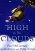 High in the clouds