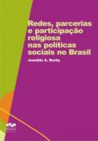 Redes, parcerias e participao religiosa nas polticas sociais no Brasil