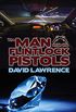 The Man with the Flintlock Pistols (English Edition)