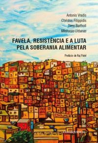 Favela, resistncia e a luta pela soberania alimentar