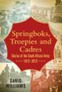 Springboks, Troepies and Cadres: Stories of the South African Army, 1912-2012 (English Edition)
