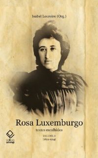 Rosa Luxemburgo, Vol. 1