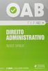 Direito Administrativo. 1 e 2 Fases da OAB