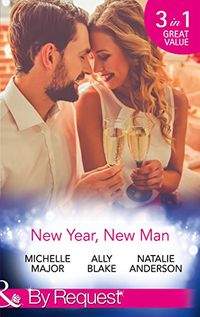 New Year, New Man: A Kiss on Crimson Ranch / The Dance Off / The Right Mr. Wrong (Mills & Boon By Request) (English Edition)