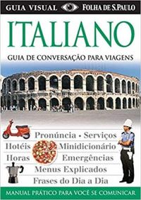 Italiano: Guia de conversao para viagens
